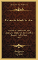 Monastic Ruins Of Yorkshire