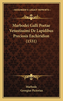 Marbodei Galli Poetae Vetustissimi De Lapidibus Preciosis Enchiridion (1531)