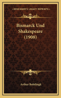 Bismarck Und Shakespeare (1908)