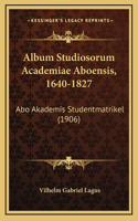 Album Studiosorum Academiae Aboensis, 1640-1827