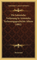 Solonische Verfassung In Aristoteles Verfassungsgeschichte Athens (1892)