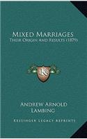 Mixed Marriages