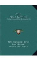The Pious Mother