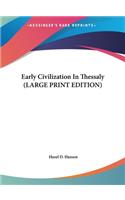 Early Civilization in Thessaly