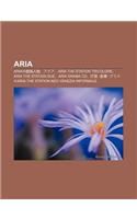 Aria: Ariano D Ng Ch Ng Ren Wu, Akua, Aria the Station Tricolore, Aria the Station Due, Aria Drama CD(Japanese)