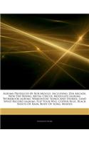 Articles on Albums Produced by Bob Mould, Including: Zen Arcade, New Day Rising, Metal Circus, Modulate (Album), Workbook (Album), Warehouse: Songs and Stories, Land Speed Record (Album), Flip Your Wig