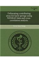 Delineating Contributing Areas for Karst Springs Using Nexrad Data and Cross-Correlation Analysis