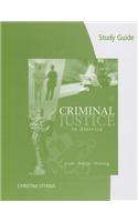 Study Guide for Cole/Smith/Dejong's Criminal Justice in America, 7th