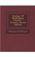 Geology of Muskingum County - Primary Source Edition