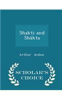 Shakti and Shâkta - Scholar's Choice Edition: (English)