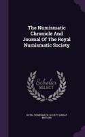 Numismatic Chronicle And Journal Of The Royal Numismatic Society: (English)