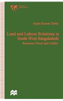 Land and Labour Relations in South-West Bangladesh