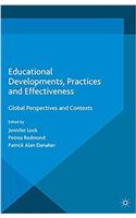 Educational Developments, Practices and Effectiveness