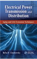 Electrical Power Transmission and Distribution