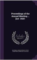 Proceedings of the Annual Meeting ... [1st- 1920-
