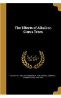 The Effects of Alkali on Citrus Trees