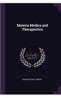 Materia Medica and Therapeutics