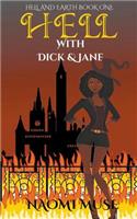 Hell With Dick and Jane