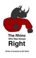 Rhino Who Was Always Right