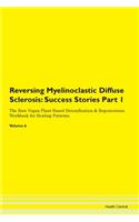 Reversing Myelinoclastic Diffuse Scleros