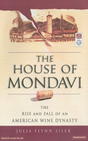 The House of Mondavi