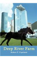 Deep River Farm: (English)