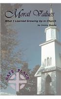 Moral Values: What I Learned Growing Up in Church(English)