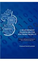 Measurement Framework for Software Projects