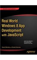 Real World Windows 8 App Development with JavaScript