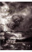 Barbed Wire & Daisies: (English)