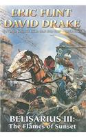 Belisarius III: The Flames of Sunset