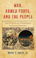 War, Armed Force, and the People