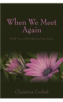 When We Meet Again