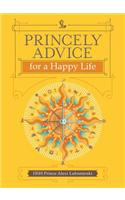 Princely Advice for a Happy Life