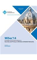 ACM WiSec 2014 7th ACM Conference on Security and Privacy in Wireless and Mobile Networks