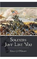 Soldiers Just Like You: (English)