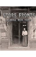 Store Fronts - Elmira, New York