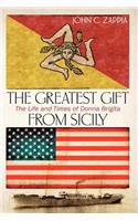 The Greatest Gift from Sicily
