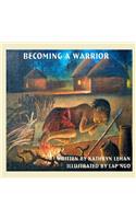 Becoming a Warrior