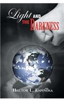 Light and the Darkness: (English)