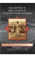 Reading's Big League Exhibition Games