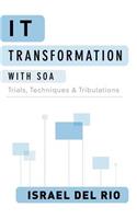 IT Transformation with SOA