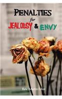 Penalties for Jealousy & Envy