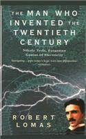 Man Who Invented the Twentieth Century