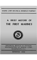 Brief History of the 1st Marines