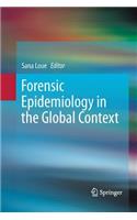 Forensic Epidemiology in the Global Context