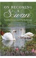 On Becoming a Swan