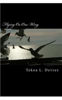 Flying On one Wing