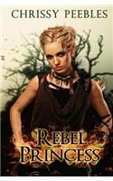 Rebel Princess - Book 2
