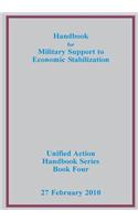 Handbook for Military Support to Economic Stabilization